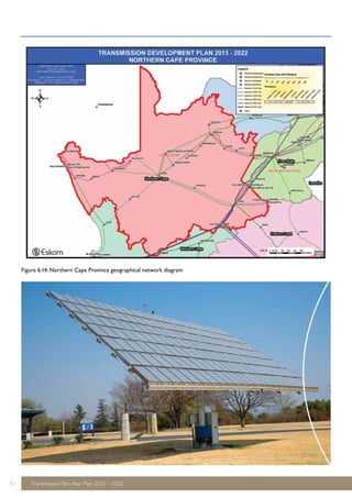 Figure 6.14: Northern Cape Province geographical network diagram 
41 Transmission Ten-Year Plan 2013 – 2022 
 