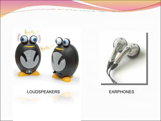 LOUDSPEAKERS EARPHONES 