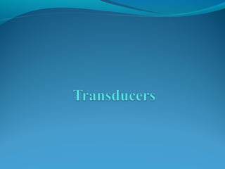 Transducers | PPT