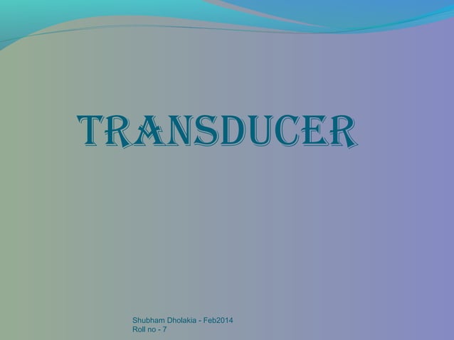 Transducers | PPT