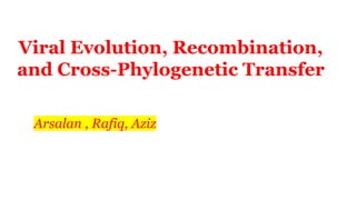 Transducing Viruses, Viral Evolution, and Cross-Phylogenetic Gene ...