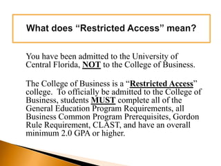 E-mail is the means of communication in the College of Business: your name@knights.ucf.eduCollege of Business Advising OfficeLocation: Business Administration II (BA2, Room 101)Phone Number: (407) 823-2184Email Address: uss@bus.ucf.eduCOBA pass located on myUCF, Student Self ServiceEnter NID#, UCF ID# to see an advisor.