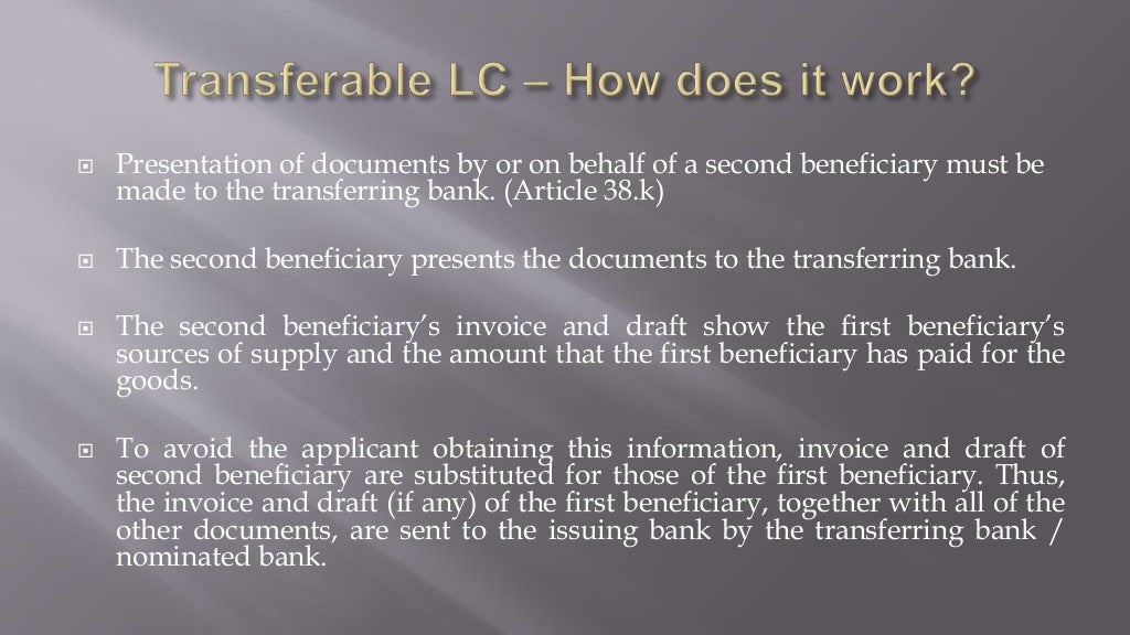 How to use transferable LC more effectively?