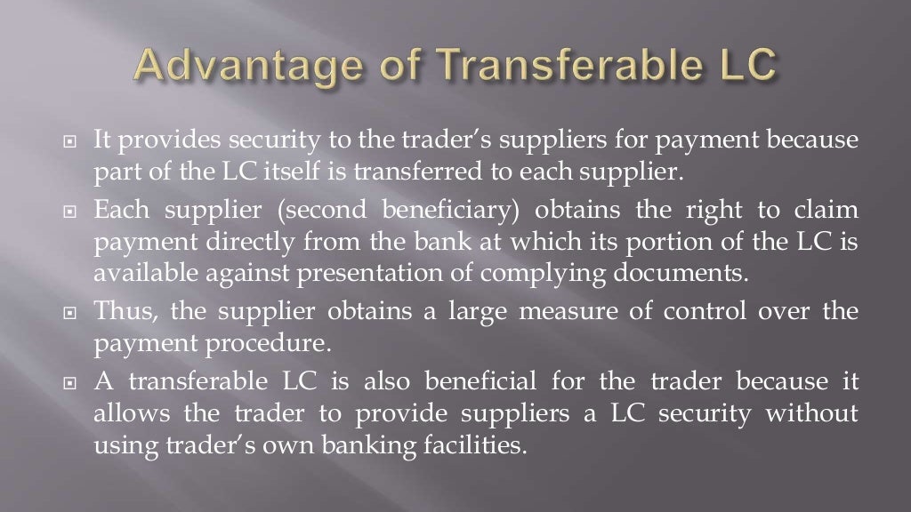 How to use transferable LC more effectively?