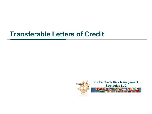 Transferable Letters of Credit | PPSX | Business Banking & Finance ...