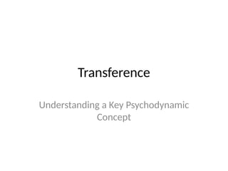 Transference Abstract Transference_Presentation psychiatry ppt | PPTX