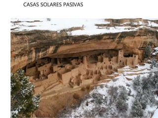 CASAS SOLARES PASIVAS
 