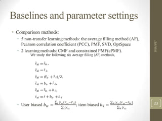Transfer learning in heterogeneous collaborative filtering domains | PPTX