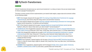Transfer Learning in NLP: Concepts and Tools - Thomas Wolf - Slide 28
 