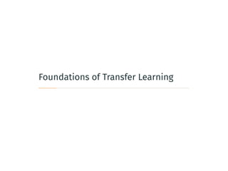 Foundations of Transfer Learning
 