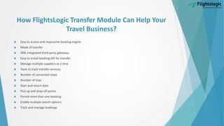 Travel Module Usage Transfer Module, Transfer Module Booking | PPTX