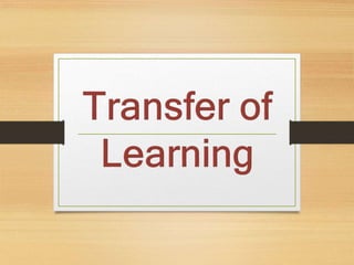 Transfer of Learning | PPTX