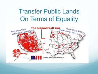 Transfer Public Lands
On Terms of Equality
 