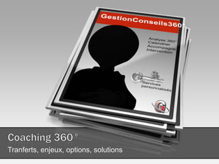Tranferts, enjeux, options, solutions
 