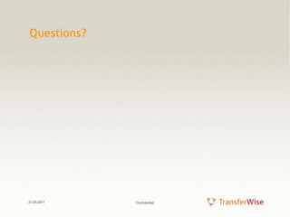 Transferwise: €56K VC investment turned into $3.5B. Transferwise's initial pitch deck