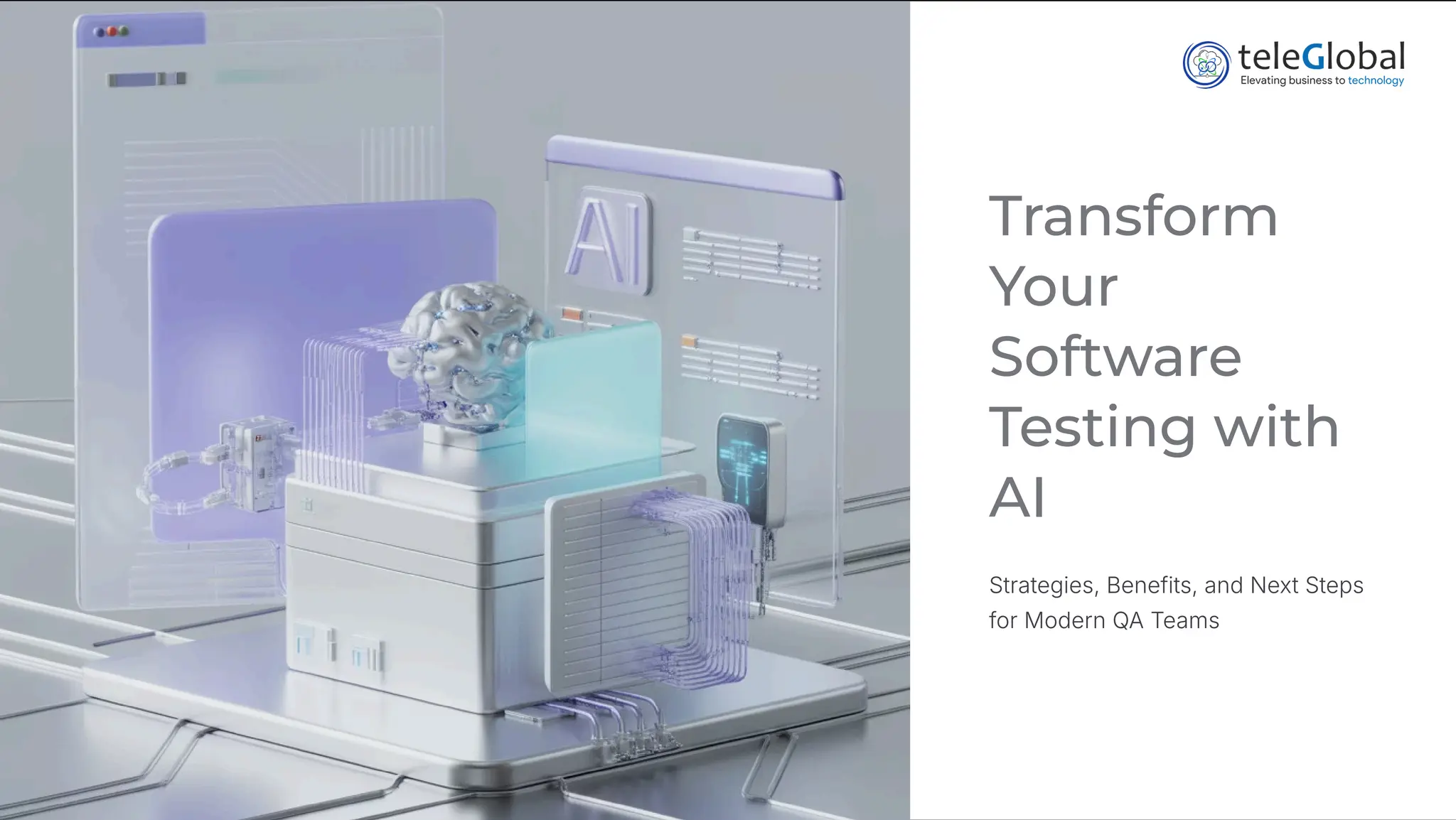 Transform
Your
Software
Testing with
AI
Strategies, Benefits, and Next Steps
for Modern QA Teams
 