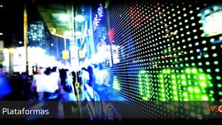 Plataformas
 