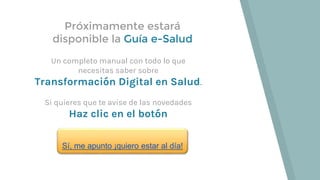Transformación Digital en Salud. Un cambio de paradigma en la medicina ...