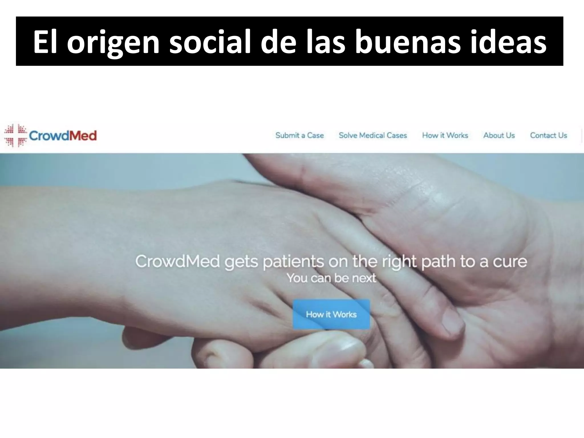 El origen social de las buenas ideas
 