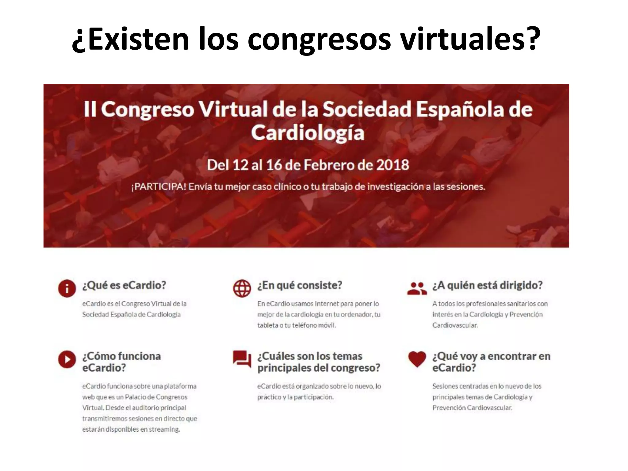 ¿Existen los congresos virtuales?
 