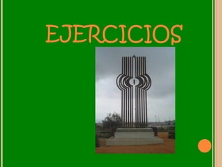 EJERCICIOS
 