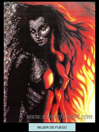 MUJER DE FUEGO 