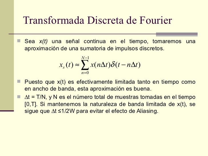 TRANSFORMADA DISCRETA DE FOURIER