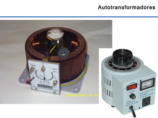 30
Autotransformadores
 