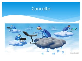 Conceito
 