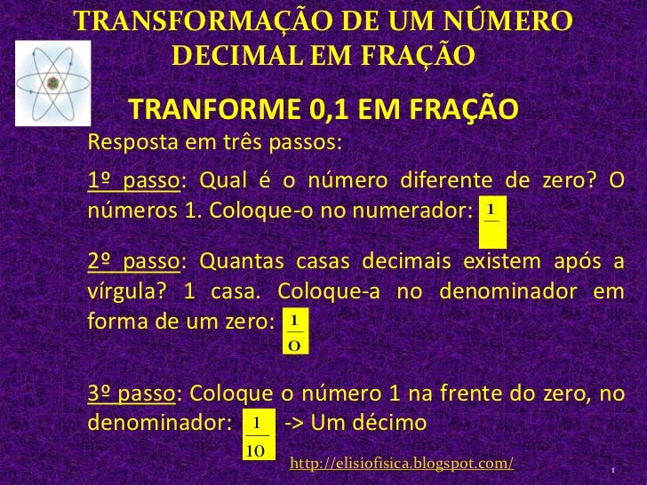 Transforme Os Números Decimais Em Frações Decimais