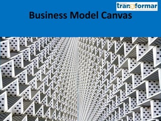 Business Model Canvas
 