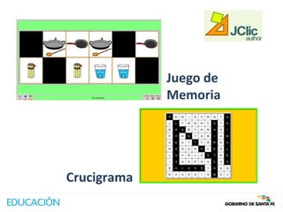 Juego de
             Memoria




Crucigrama
 