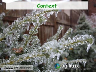 @MichaelSahota
Context
 