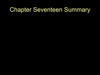 Chapter Seventeen Summary 