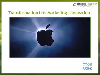 Transformation hits Marketing+Innovation
 