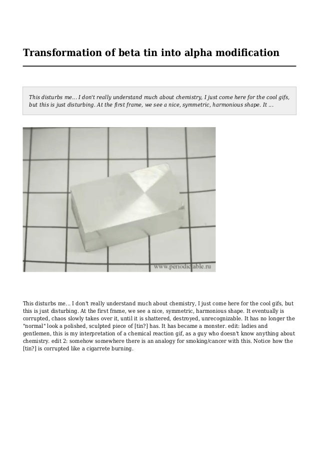 The Disturbing Transformation Of >> Transformation Of Beta Tin Into Alpha Modification The Disturbing Transformation Of >> Transformation Of Beta Tin Into Alpha Modification