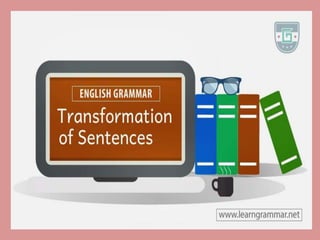 transformation of sentences.pptx