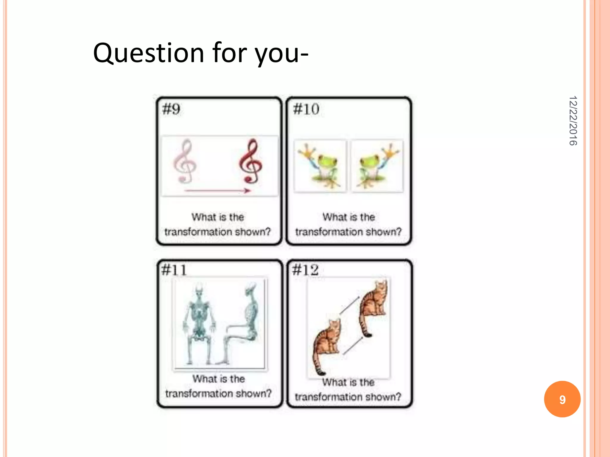 Question for you-
12/22/2016
9
 