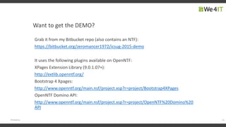 Want to get the DEMO?
Grab it from my Bitbucket repo (also contains an NTF):
https://bitbucket.org/zeromancer1972/icsug-20...