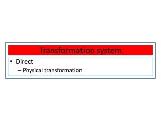 Transformation system | PPT