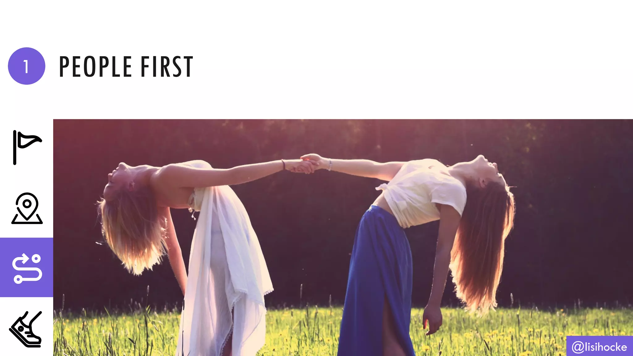 PEOPLE FIRST
@lisihocke
1
 