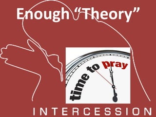 Enough “Theory”
 