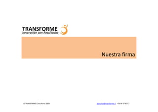 Nuestra firma




© TRANSFORME Consultores 2009   gbeuchat@transforme.cl +56 99 8730717
 
