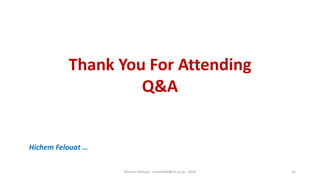 Hichem Felouat - hichemfel@nii.ac.jp - 2024 55
Thank You For Attending
Q&A
Hichem Felouat …
 