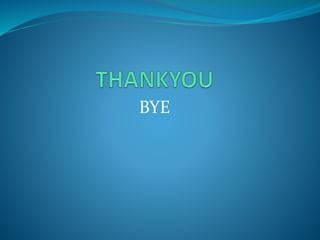 BYE
 