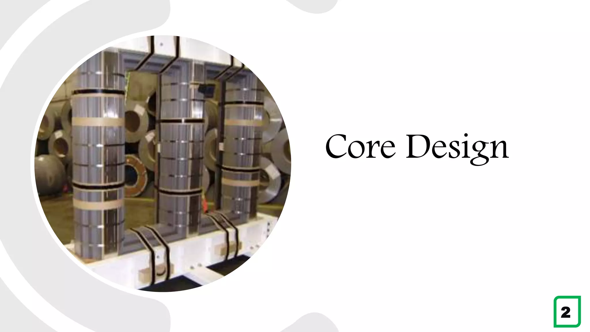Core Design
2
 