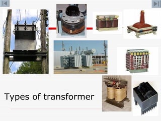 Types of transformer 