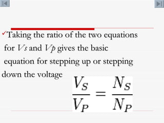 <ul><li>Taking the ratio of the two equations  </li></ul><ul><li>for  Vs  and  Vp  gives the basic  </li></ul><ul><li>equa...