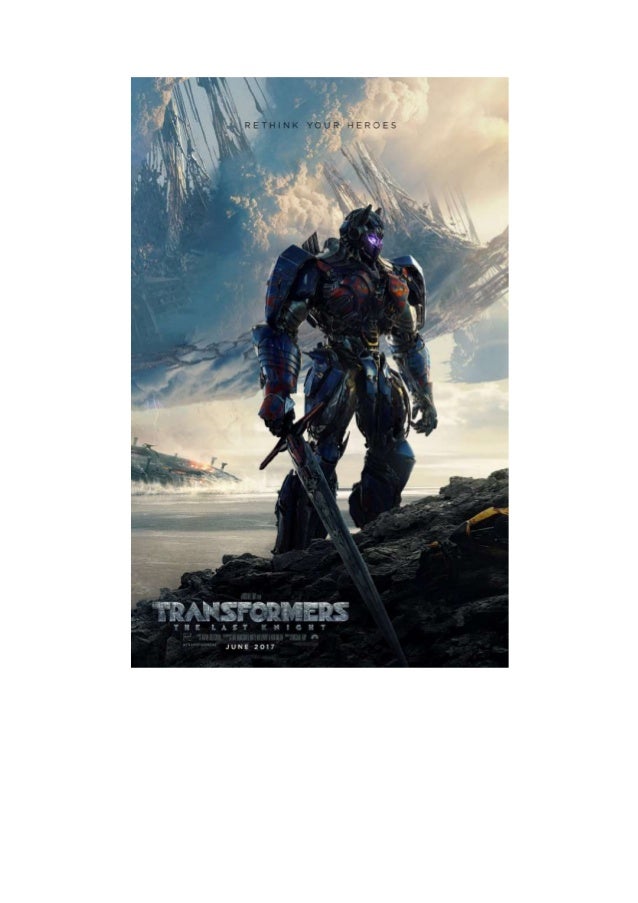 2017 Transformers: The Last Knight