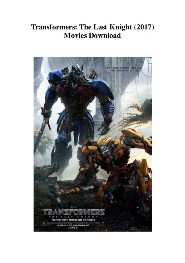 2017 Transformers: The Last Knight